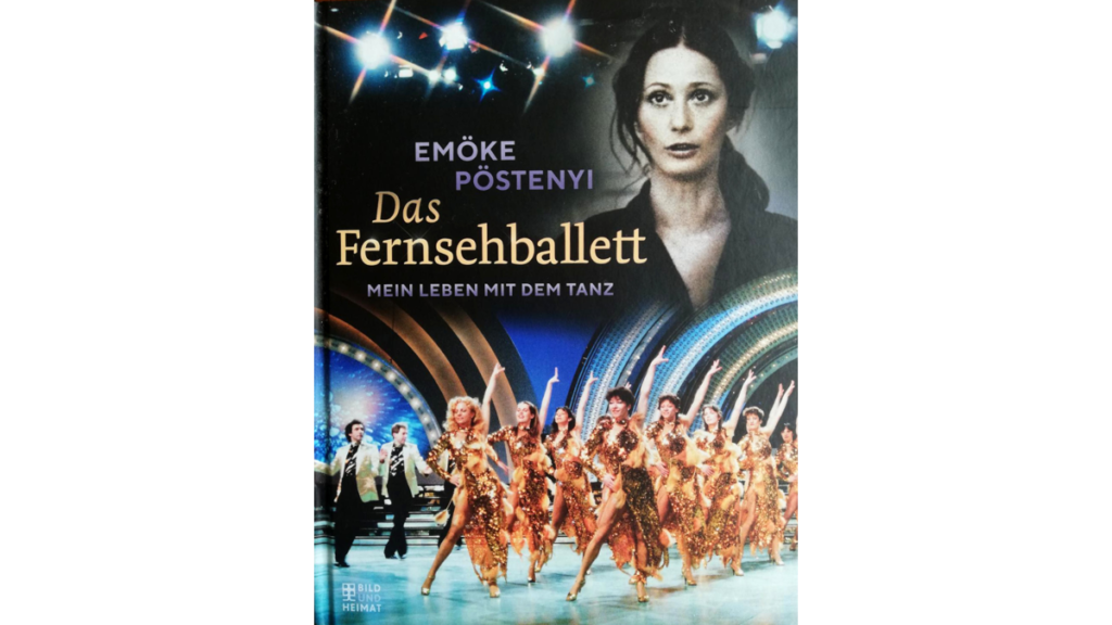 Das Cover vom Buch "Das Fernsehballett. Mein Leben mit dem Tanz" von Emöke Pöstenyi